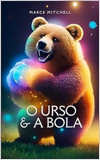 Livro O URSO E A BOLA