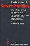 Fundamentals of Sensory Physiology : Springer Study Edition, , 0387158707