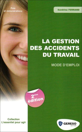 La  gestion des accidents du travail