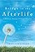Bridge to the Afterlife: A Medium's Message of Hope & Healing by 