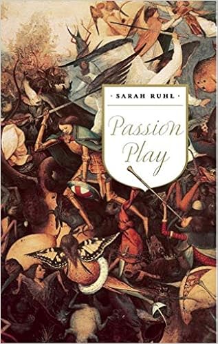 Passion Play (TCG Edition), by Sarah Ruhl Passion Play (TCG Edition), by Sarah Ruhl
