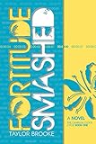 Fortitude Smashed (The Camellia Clock Cycle Book 1) by