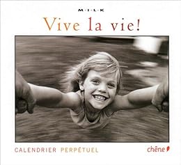 Vive la vie !