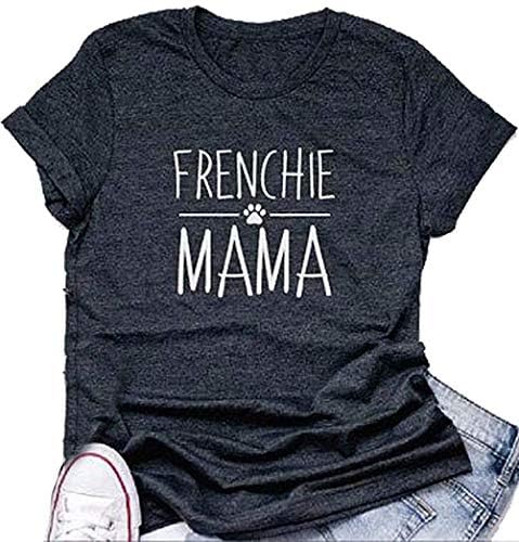 Elaineb Eletina Frenchie Mama Shirt Dog Mom Funny Graphic Tees Womens Letter Print Casual Short