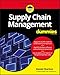 Supply Chain Management For Dummies (For Dummies (Business & Personal Finance))
