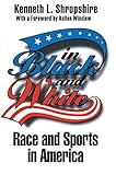 In Black and White: Race and Sports in America