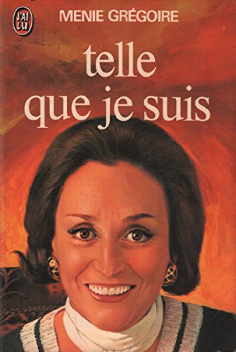 Telle que je suis by Menie Gregoire (Paperback)