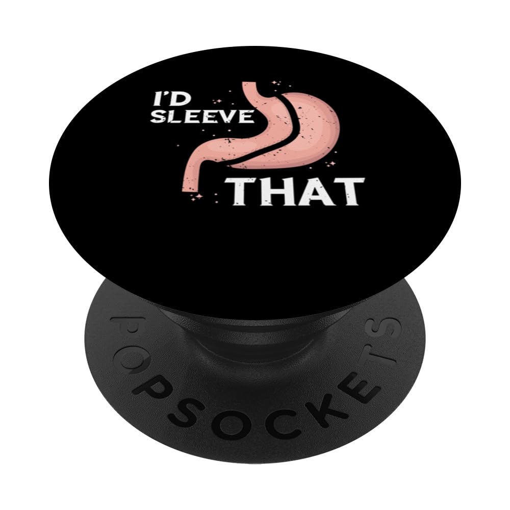 Sleeved and Happy Design for Bariatric Sleeve PopSockets Swappable PopGrip