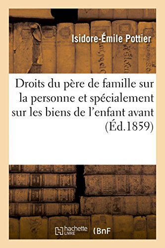 Droits Du Pere de Famille Sur La Personne (Sciences Sociales) (French Edition)