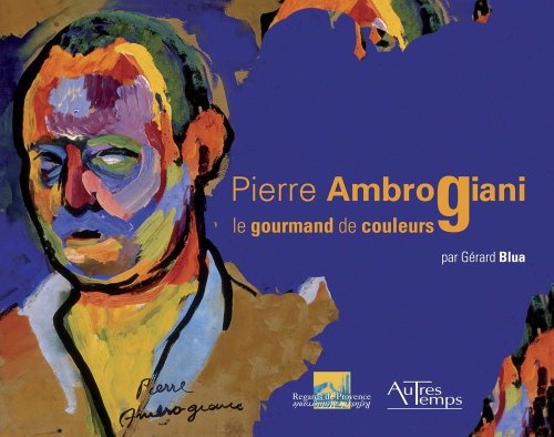 Pierre Ambrogiani, 1907-1985
