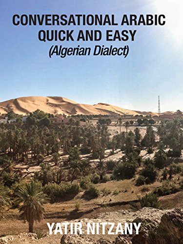 Conversational Arabic Quick and Easy: Algerian Dialect, Spoken Arabic, Learn Arabic, Darja