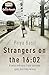 Strangers on the 16:02 (Quick Reads 2011) by Priya Basil