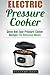 Electric Pressure Cooker: Quick And Easy Electric Pressure Cooker Recipes For Delicious Meals by ReaderseBookClub, HealthyBody