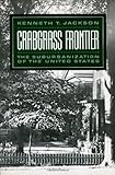 Front cover for the book Crabgrass Frontier: The Suburbanization of the United States by Kenneth T. Jackson