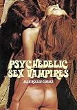 Psychedelic Sex Vampires: Jean Rollin Cinema (Cult Movie Specials) by 