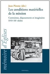 Les  conditions matérielles de la mission