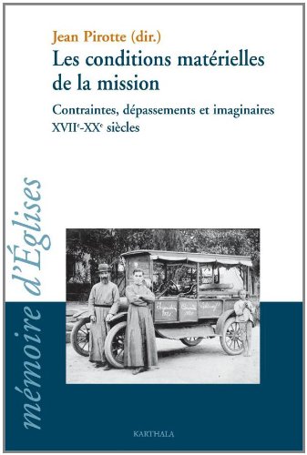 Les  conditions matérielles de la mission