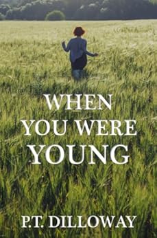 Amazon Com When You Were Young Children Of Eternity Book 4 Ebook P T Dilloway Kindle Store