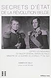 Secrets d'Etat de la Révolution belge by 