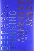 Deep Thinking: Where Machine Intelligence Ends and Human Creativity Begins