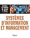 Systèmes d'information et management 7e edt (Vuibert Gestion) (French Edition) by COLLECTIF