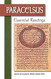 Image de Paracelsus: Essential Readings (Western Esoteric Masters)