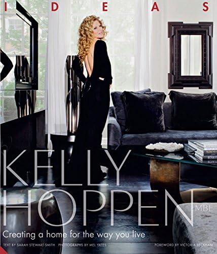 Kelly Hoppen: Ideas: Creating a home for the way you live