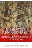 The History of the Sunni and Shia Split: Understanding the Divisions within Islam