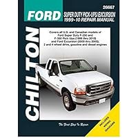Ford Super Duty Pick-ups & Excursion, 1999-2010 (Chilton's Total Car Care Repair Manuals)