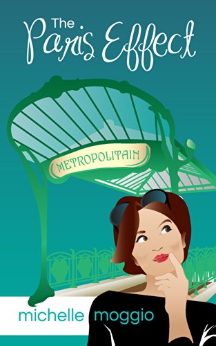 The Paris Effect by Michelle Moggio