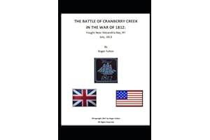 The Battle of Cranberry Creek in the War of 1812