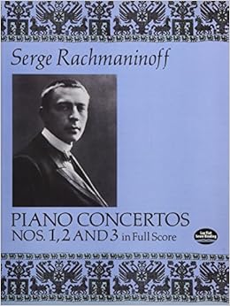 ラフマニノフ: ピアノ協奏曲 第1番 嬰ヘ短調 Op.1、第2番 ハ短調 Op.18、第3番 ニ短調 Op.30/ドーヴァー社/スコア