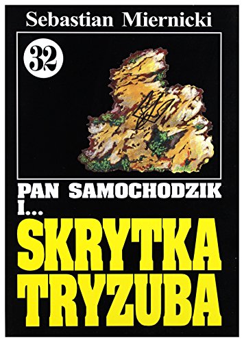 Pan Samochodzik i... Tom: 47 WiÄzieĹ Jasnej GĂłry - Tomasz Olszakowski [KSIÄĹťKA]