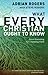 What Every Christian Ought to Know: Solid Grounding for a Growing Faith