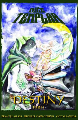 Mice Templar Volume 2.1: Destiny Part 1 TP Mice Templar Volume 2.1: Destiny Part 1 TP
