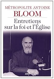 Entretiens sur la foi et l'Église