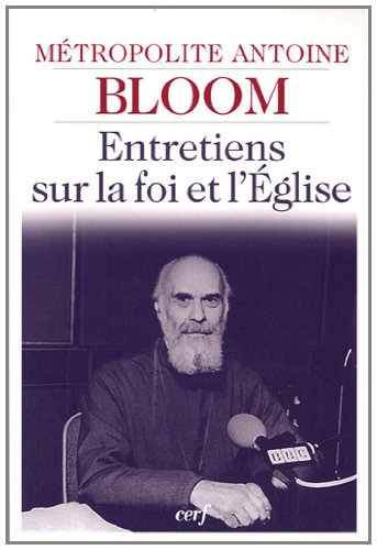 Entretiens sur la foi et l'Église