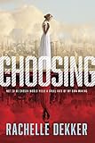 The Choosing (A Seer Novel Book 1)