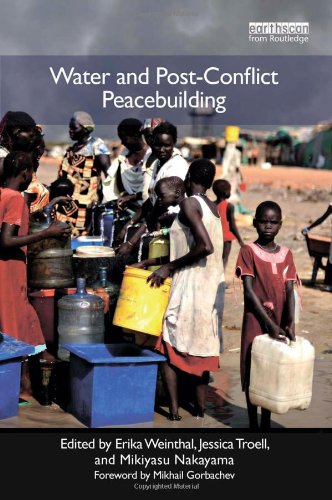 Download Water and Post-Conflict Peacebuilding (Post-Conflict Peacebuilding and Natural Resource Management) (Volume 6) Download Water and Post-Conflict Peacebuilding (Post-Conflict Peacebuilding and Natural Resource Management) (Volume 6)