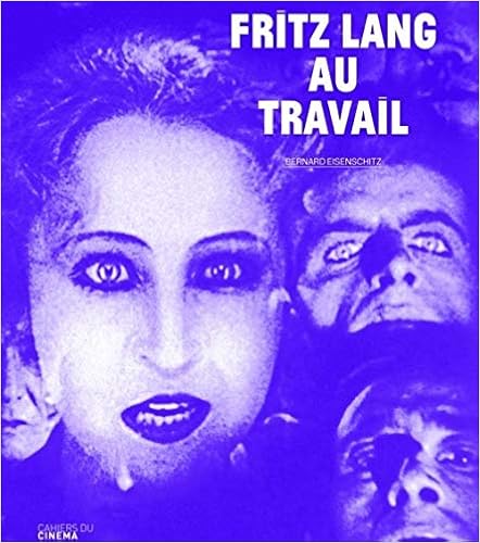 Amazon Com Fritz Lang Au Travail Albums French Edition 9782866428082 Eisenschitz Bernard Books