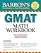 Barron's GMAT Math Workbook, 2nd Edition