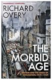 Front cover for the book The Morbid Age by Richard Overy