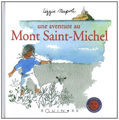 Une  aventure au Mont Saint-Michel
