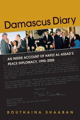 "Damascus Diary - An Inside Account of Hafez al-Assad's Peace Diplomacy, 1990-2000" av Bouthaina Shaaban