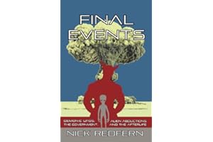 FINAL EVENTS and the Secret Government Group on Demonic UFOs and the Afterlife