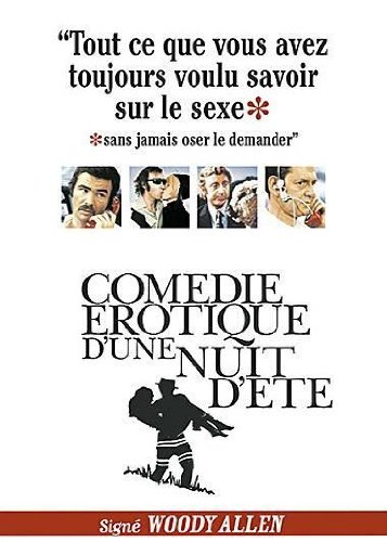 Comédie Érotique D'une Nuit D'été + Tout Ce Que Vous Avez Toujours Voulu Savoir Sur Le Sexe... - Pack Spécial