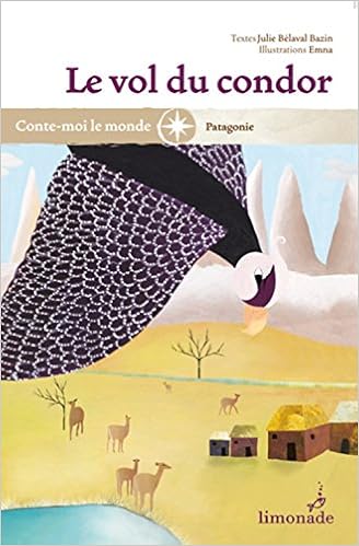 Vol Du Condor Le English And French Edition Julie Belaval Bazin Amazon Com Books
