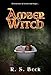 Amber Witch by 