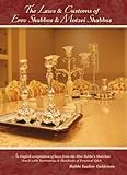The Laws and Customs of Erev Shabbos and Motzei Shabbos