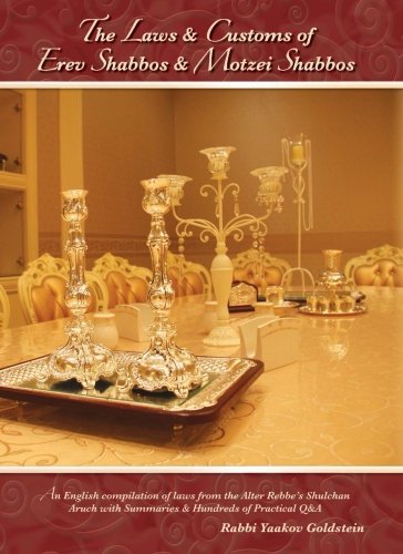 The Laws and Customs of Erev Shabbos and Motzei Shabbos